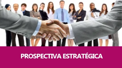 Prospectiva Estratégica
