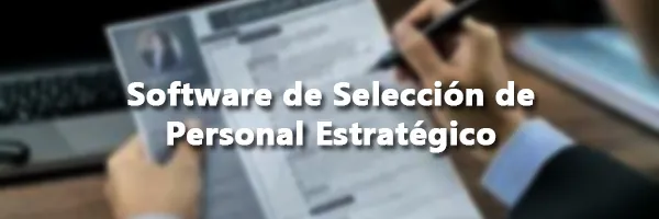 Software de Selección de Personal Estratégico